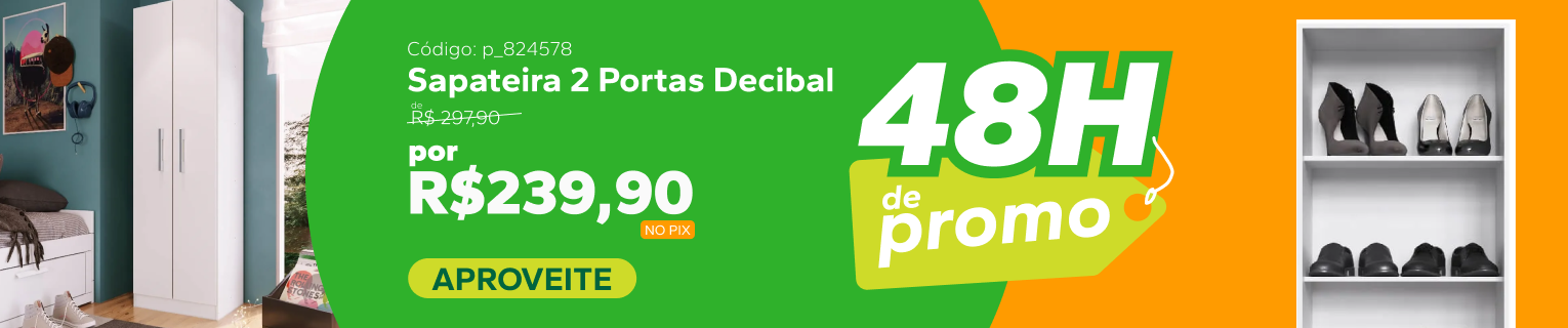 48H de promo — Sapateira Decibal