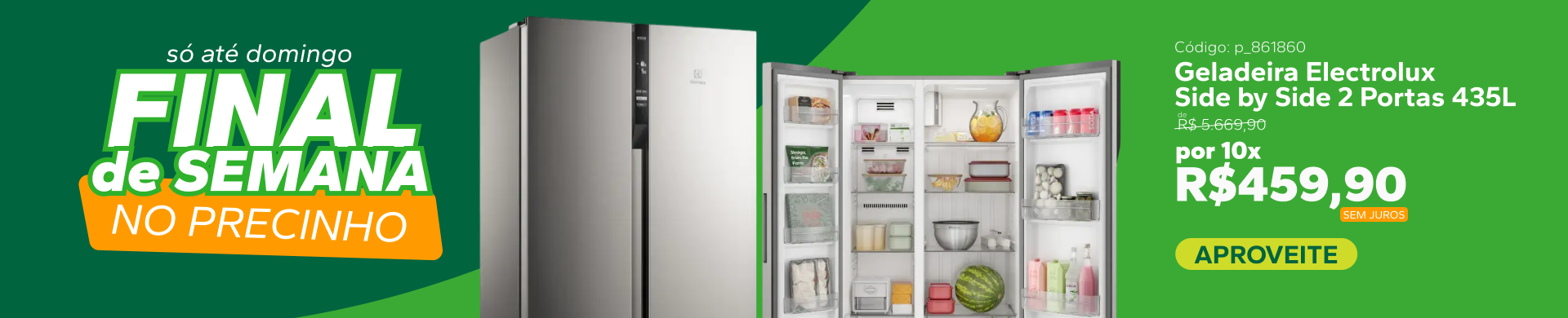 Final de Semana no Precinho — Geladeira Electrolux SBS (v2)